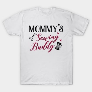 Sewing Mom and Baby Matching T-shirts Gift T-Shirt